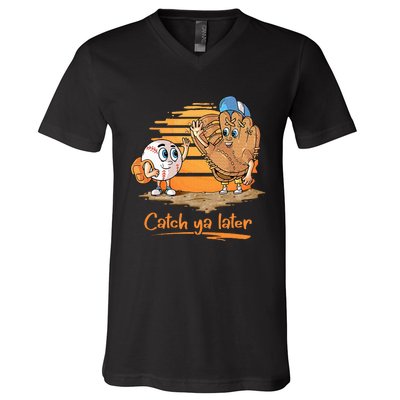 Catch Ya Later Cartoon Baseball Glove And Baseball V-Neck T-Shirt