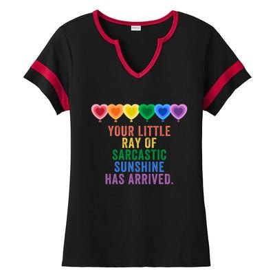 Colorful Your Little Ray Of Sarcastic Sunshine Has Arrived Ladies Halftime Notch Neck Tee