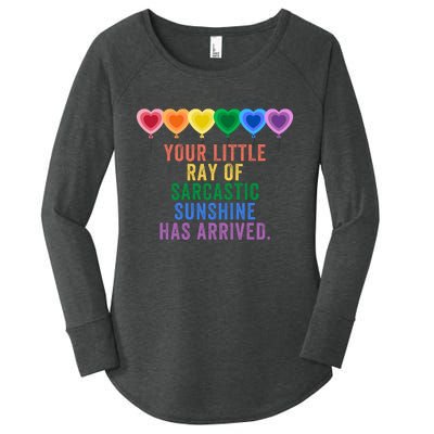 Colorful Your Little Ray Of Sarcastic Sunshine Has Arrived Women's Perfect Tri Tunic Long Sleeve Shirt