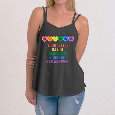 Colorful Your Little Ray Of Sarcastic Sunshine Has Arrived Women's Strappy Tank