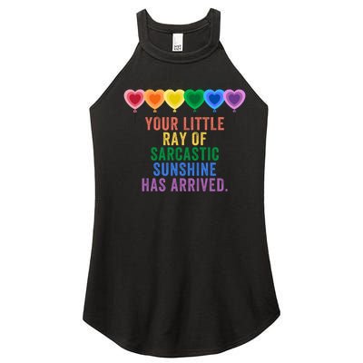 Colorful Your Little Ray Of Sarcastic Sunshine Has Arrived Women's Perfect Tri Rocker Tank