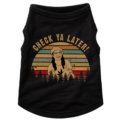 Check Ya Later Funny Dazed And Confused Vintage Movie Doggie Tank