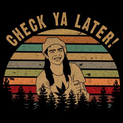 Check Ya Later Funny Dazed And Confused Vintage Movie T-Shirt