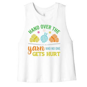 Crochet Yarn Lovers Hand Over The Yarn Funny Crocheting Gift Women's Racerback Cropped Tank