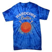 Crochet Yarn Lovers Hardcore Baller Funny Crocheting Gift Tie-Dye T-Shirt