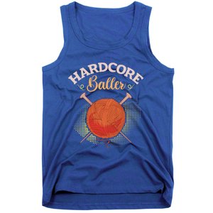 Crochet Yarn Lovers Hardcore Baller Funny Crocheting Gift Tank Top