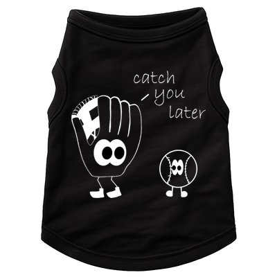 Catch You Later Funny Baseball Doggie Tank