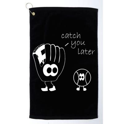 Catch You Later Funny Baseball Golf Towel
