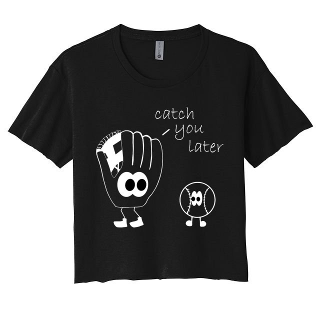 Catch You Later Funny Baseball Crop Top