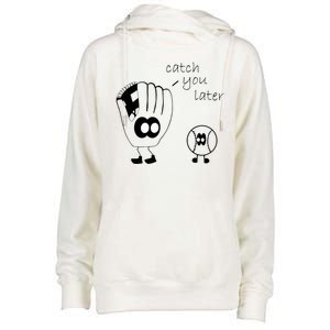 Catch You Later Funny Baseball Womens Funnel Neck Pullover Hood