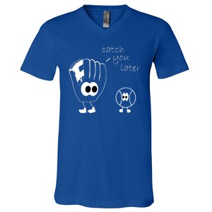 Catch You Later Funny Baseball V-Neck T-Shirt