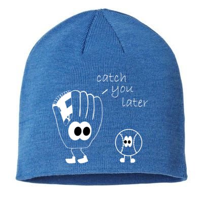 Catch You Later Funny Baseball Sustainable Beanie