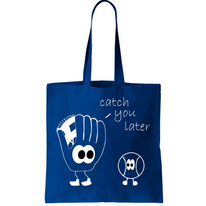 Catch You Later Funny Baseball Tote Bag