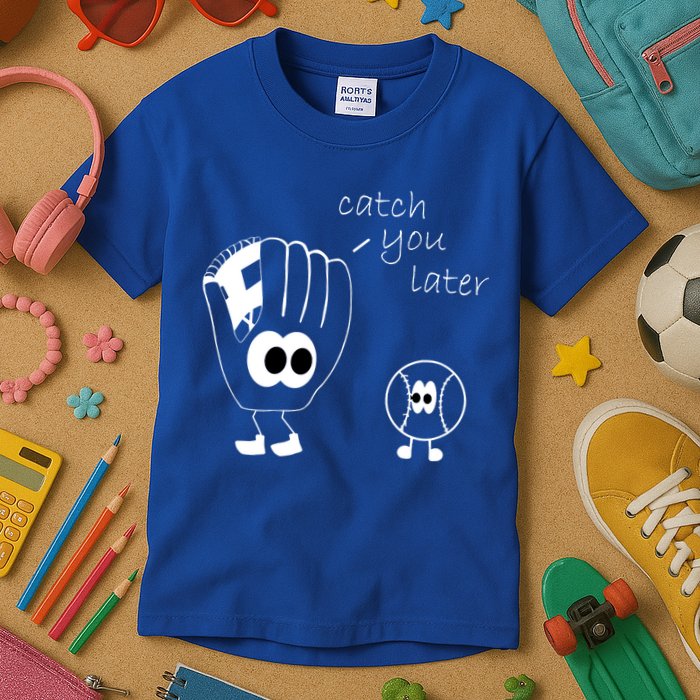 Catch You Later Funny Baseball Kids T-Shirt