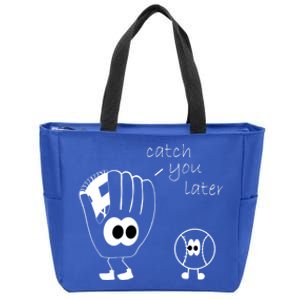 Catch You Later Funny Baseball Zip Tote Bag