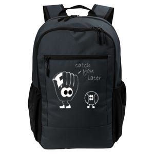 Catch You Later Funny Baseball Daily Commute Backpack