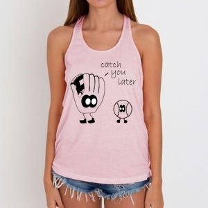 Catch You Later Funny Baseball Women's Knotted Racerback Tank