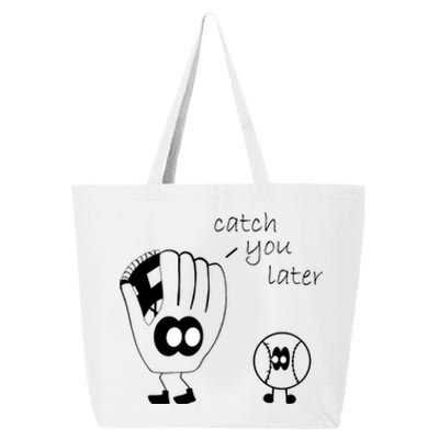 Catch You Later Funny Baseball 25L Jumbo Tote