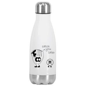 Catch You Later Funny Baseball Stainless Steel Insulated Water Bottle