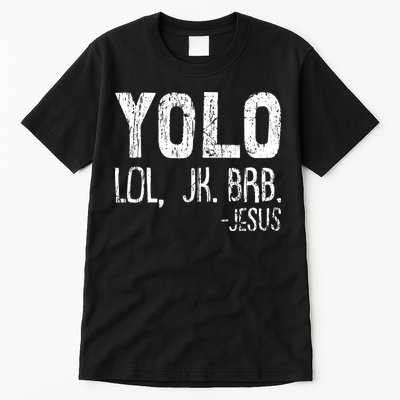 Christian Yolo Lol Jk Brb Jesus Christmas XMas Religious Tall T-Shirt