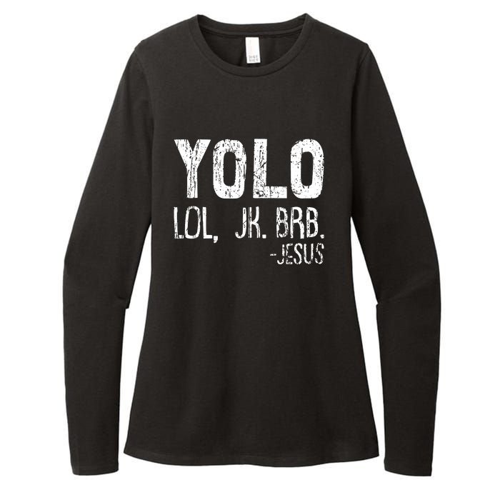 Christian Yolo Lol Jk Brb Jesus Christmas XMas Religious Womens CVC Long Sleeve Shirt