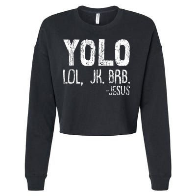Christian Yolo Lol Jk Brb Jesus Christmas XMas Religious Cropped Pullover Crew