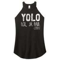 Christian Yolo Lol Jk Brb Jesus Christmas XMas Religious Women's Perfect Tri Rocker Tank