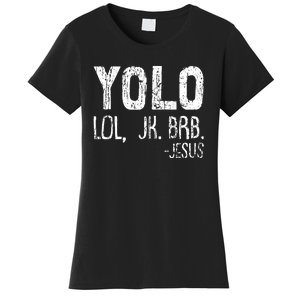 Christian Yolo Lol Jk Brb Jesus Christmas XMas Religious Women's T-Shirt