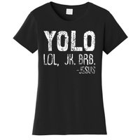 Christian Yolo Lol Jk Brb Jesus Christmas XMas Religious Women's T-Shirt