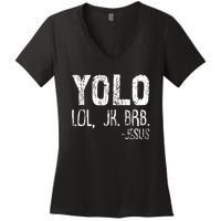 Christian Yolo Lol Jk Brb Jesus Christmas XMas Religious Women's V-Neck T-Shirt