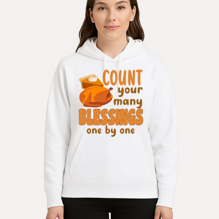 Count Your Many Blessings One By One Thanksgiving Hoodie
