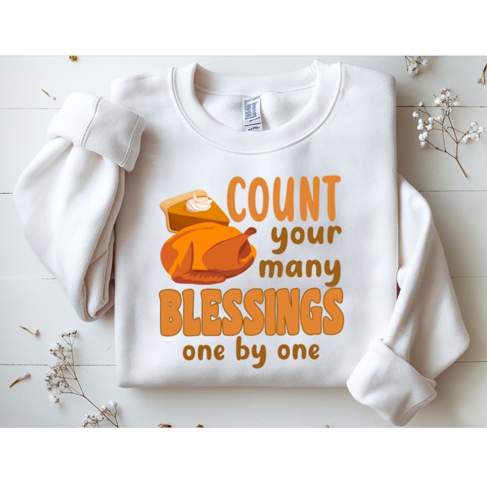 Count Your Many Blessings One By One Thanksgiving Sweatshirt