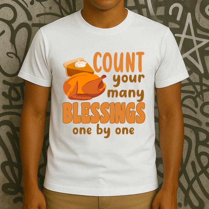 Count Your Many Blessings One By One Thanksgiving T-Shirt