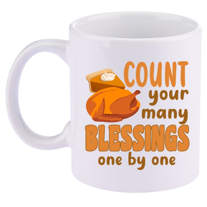 Count Your Many Blessings One By One Thanksgiving 11oz C Handle Ceramic Mug