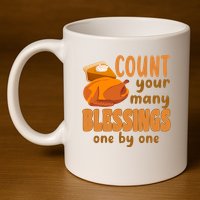 Count Your Many Blessings One By One Thanksgiving 11oz C Handle Ceramic Mug