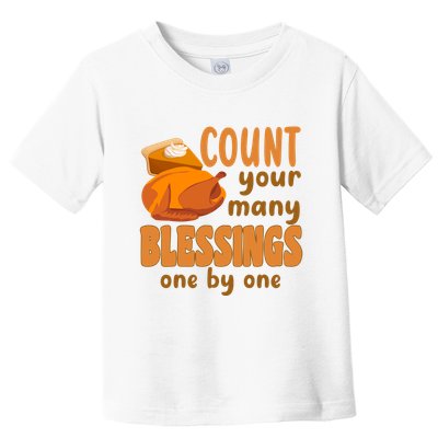 Count Your Many Blessings One By One Thanksgiving Toddler T-Shirt