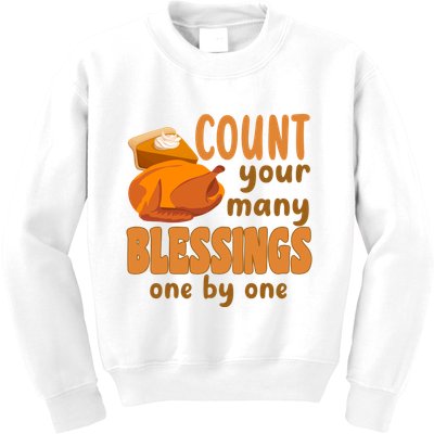 Count Your Many Blessings One By One Thanksgiving Kids Sweatshirt