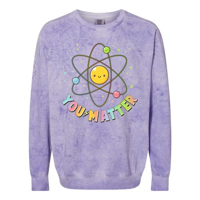 Cute You Matter Atoms Molecule Cell Colorblast Crewneck Sweatshirt