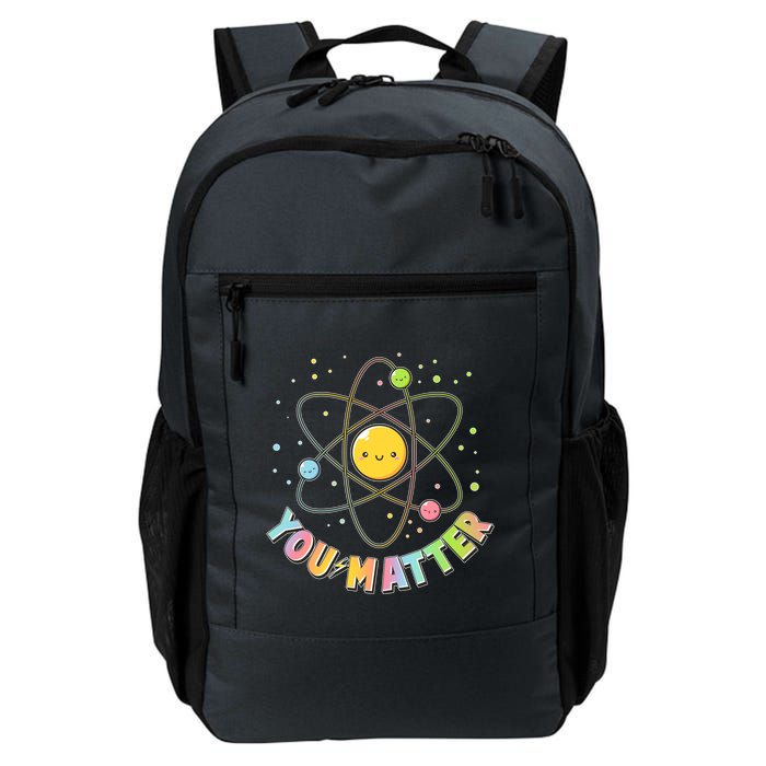 Cute You Matter Atoms Molecule Cell Backpack