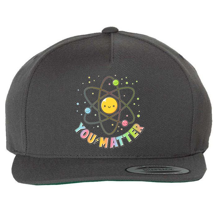 Cute You Matter Atoms Molecule Cell Wool Snapback Cap