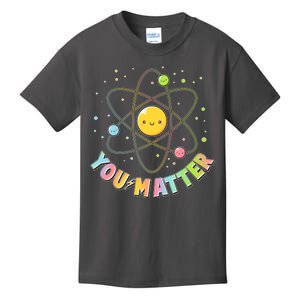 Cute You Matter Atoms Molecule Cell Kids T-Shirt