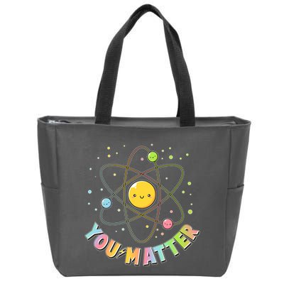 Cute You Matter Atoms Molecule Cell Zip Tote Bag