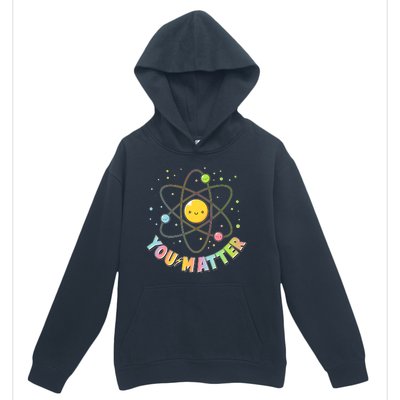 Cute You Matter Atoms Molecule Cell Urban Pullover Hoodie