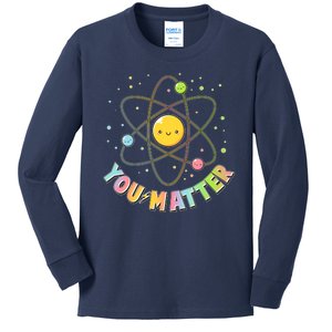 Cute You Matter Atoms Molecule Cell Kids Long Sleeve Shirt