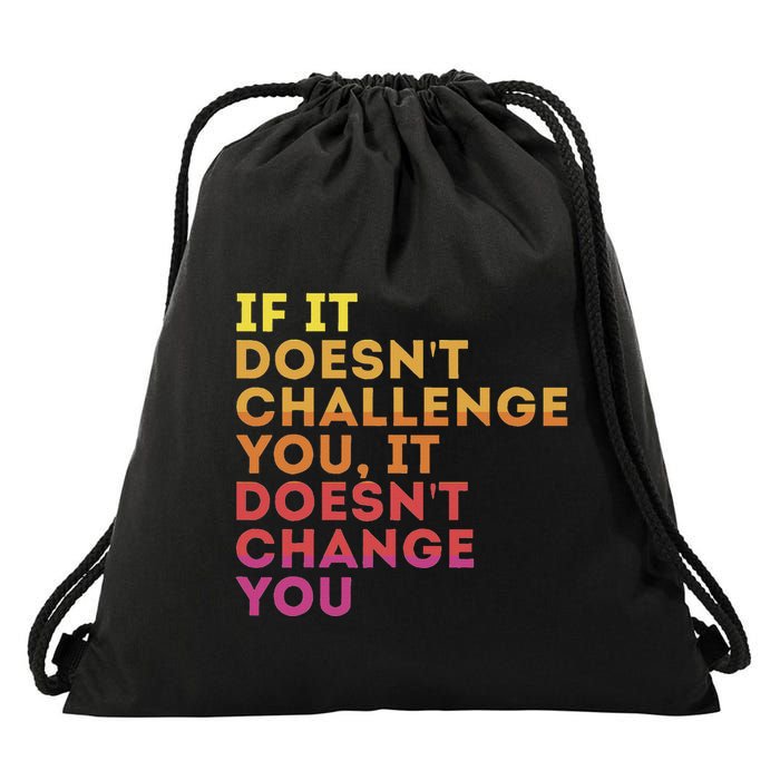 Challenge Yourself Motivational Quote Exercise Self Improve Drawstring Bag
