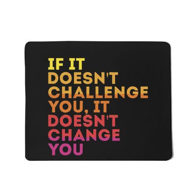 Challenge Yourself Motivational Quote Exercise Self Improve Mousepad