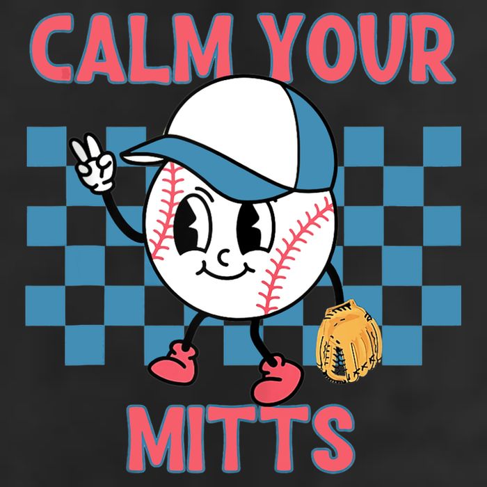 Calm Your Mitts Baseball Player Baseball Game Sports Lover Hat