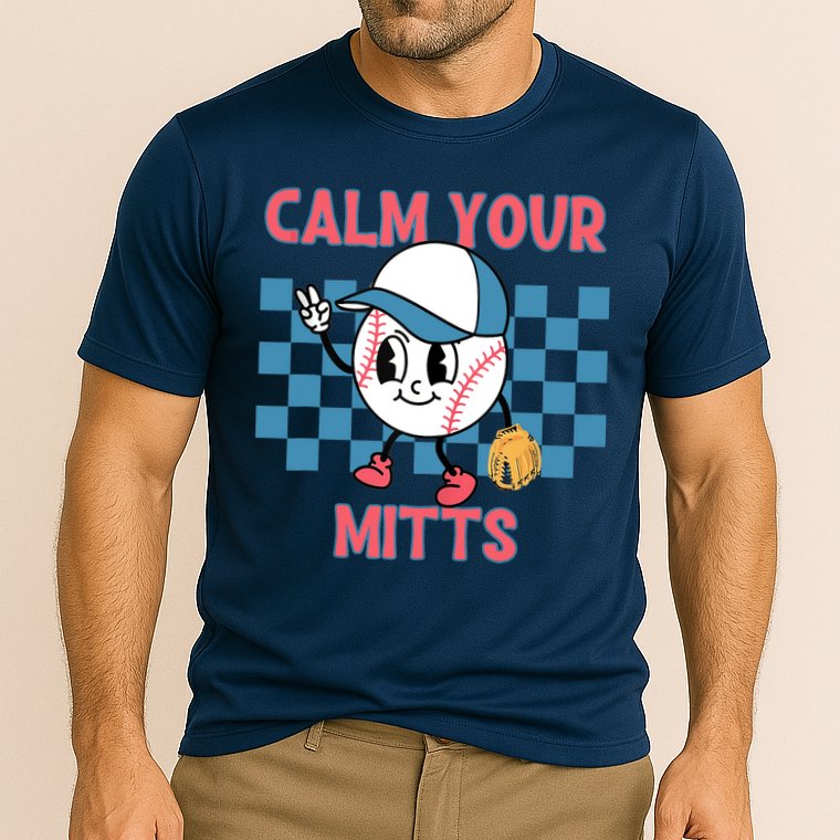 Calm Your Mitts Baseball Player Baseball Game Sports Lover Cooling Performance Crew T-Shirt