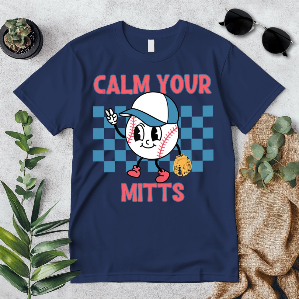 Calm Your Mitts Baseball Player Baseball Game Sports Lover Premium T-Shirt