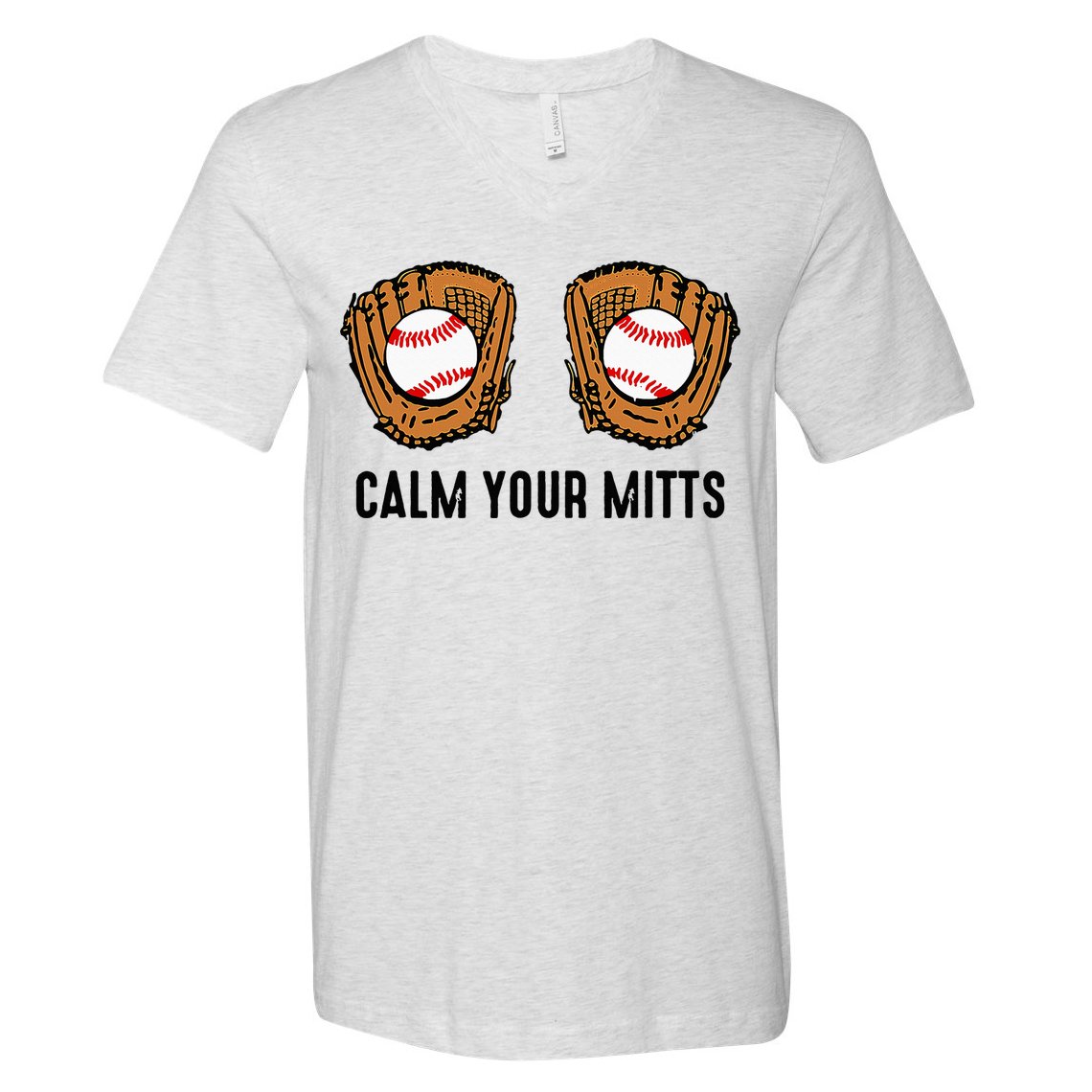 Calm Your Mitts Funny Baseball Player Game Day Sports Lover V-Neck T-Shirt